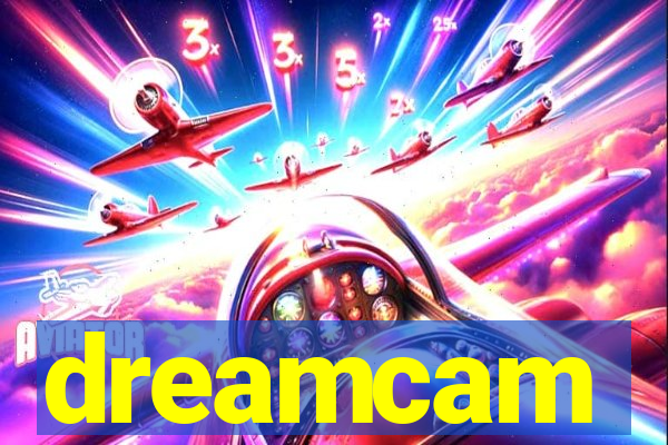 dreamcam