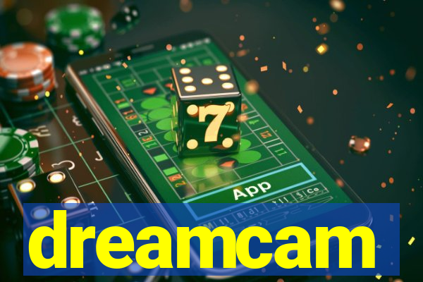 dreamcam