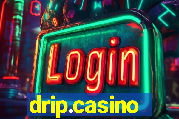 drip.casino