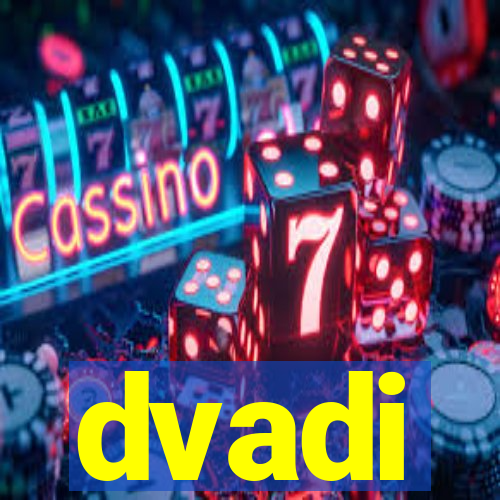 dvadi