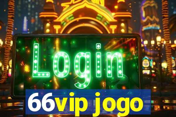 66vip jogo