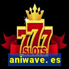 aniwave. es