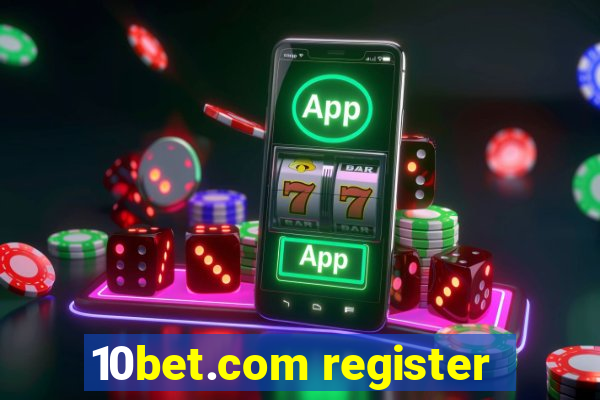 10bet.com register