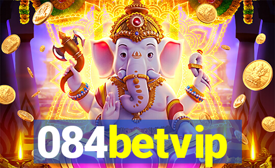 084betvip