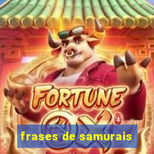 frases de samurais