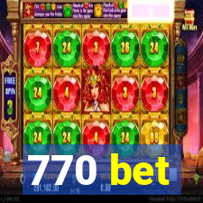 770 bet