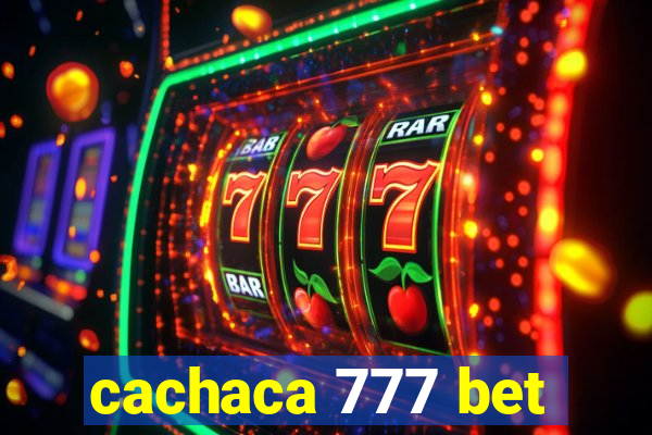 cachaca 777 bet