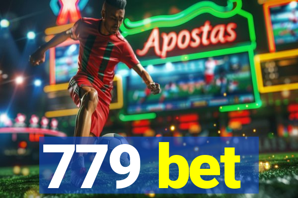 779 bet