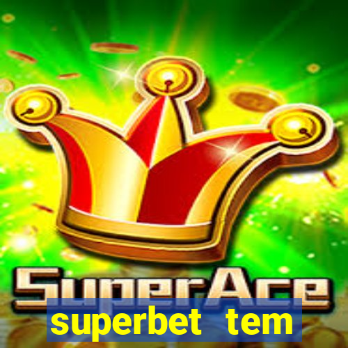 superbet tem pagamento antecipado