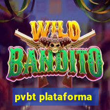 pvbt plataforma