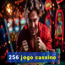 256 jogo cassino