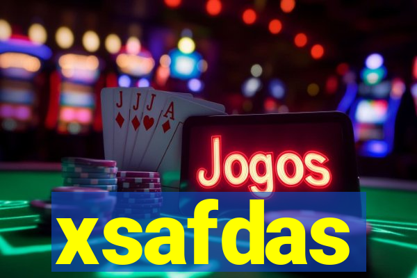 xsafdas