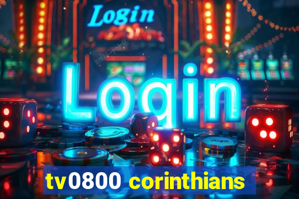 tv0800 corinthians