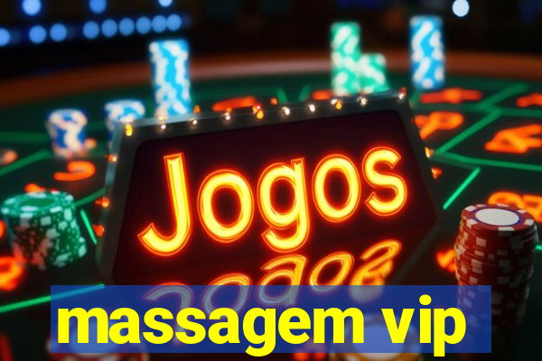 massagem vip