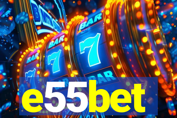 e55bet