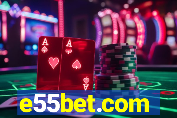 e55bet.com