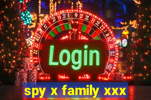 spy x family xxx