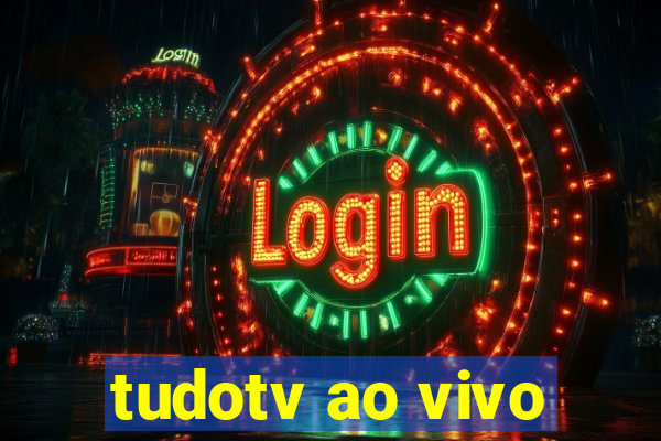 tudotv ao vivo