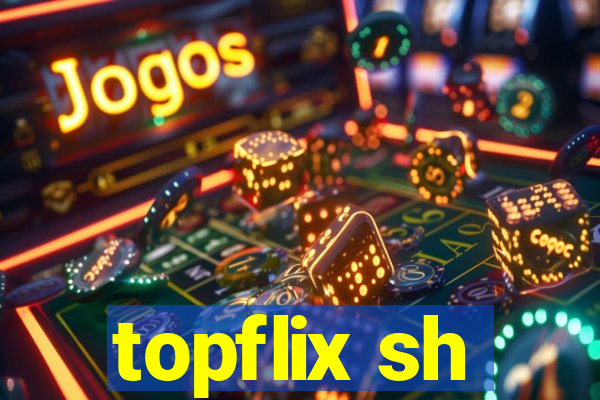 topflix sh