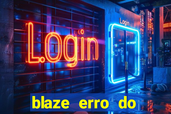 blaze erro do servidor interno