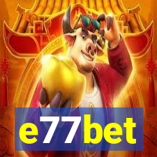 e77bet