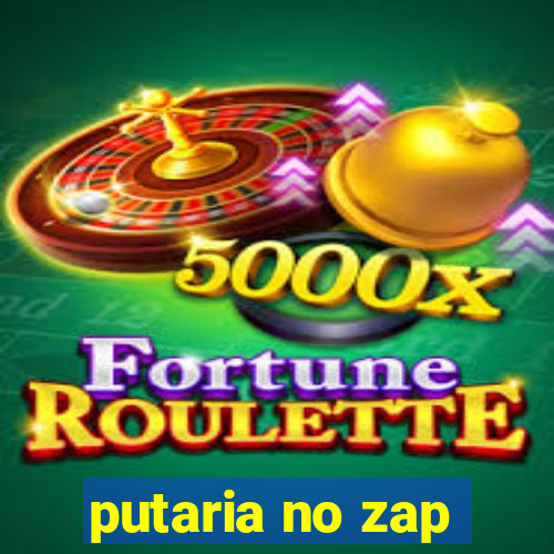 putaria no zap