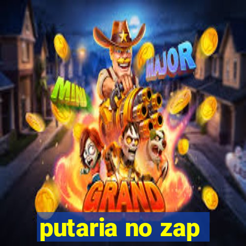 putaria no zap