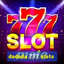 dadada 777 slots