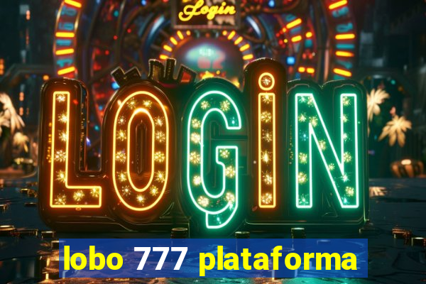 lobo 777 plataforma