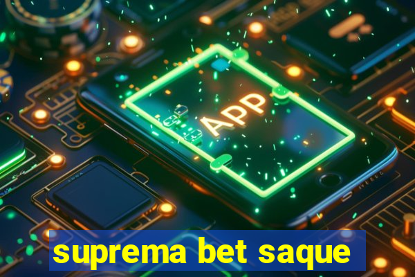 suprema bet saque