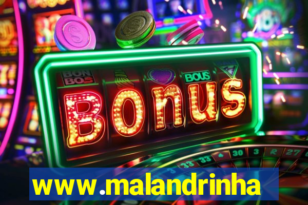 www.malandrinhas.net