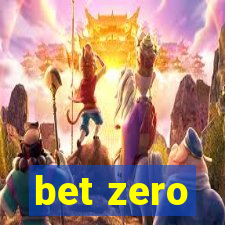 bet zero