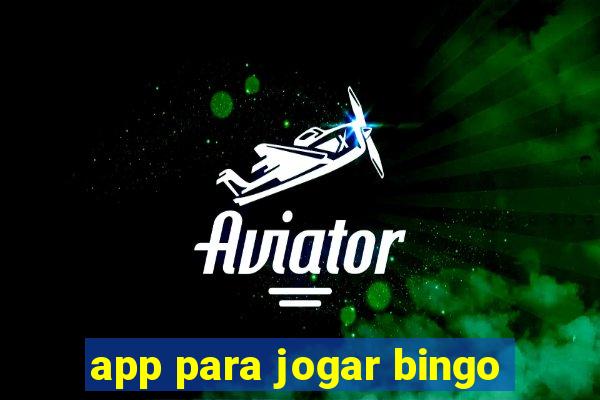 app para jogar bingo