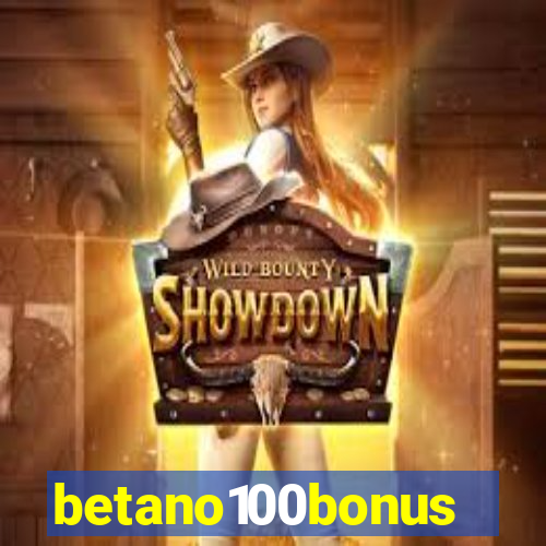 betano100bonus