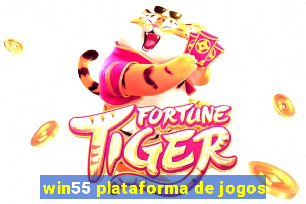 win55 plataforma de jogos