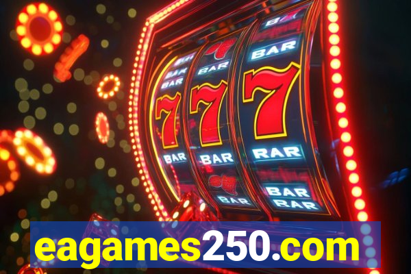 eagames250.com