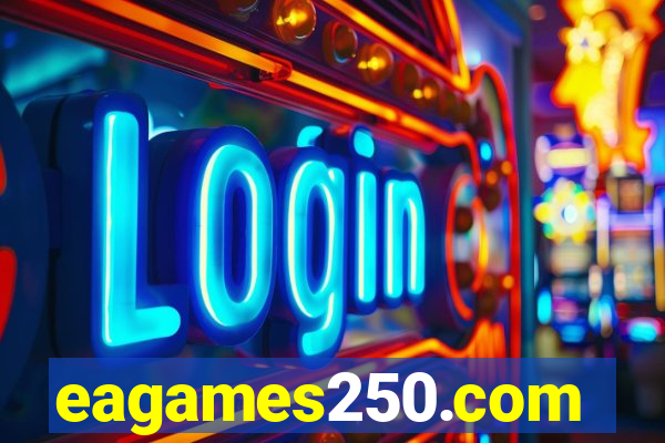 eagames250.com