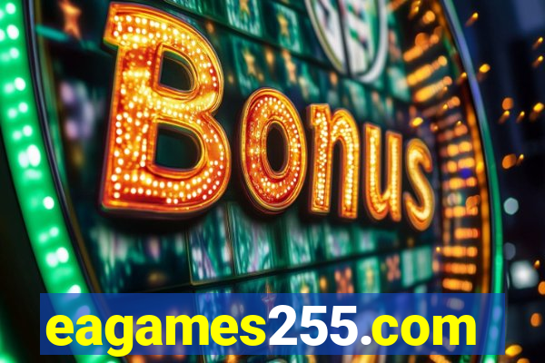 eagames255.com