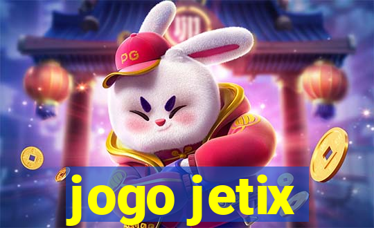 jogo jetix