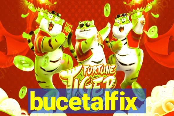 bucetalfix