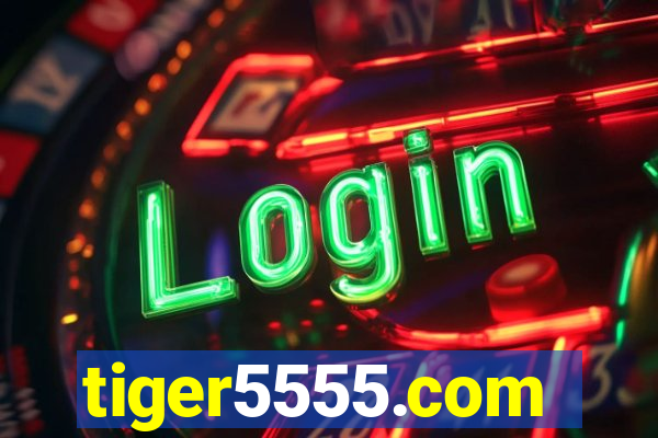 tiger5555.com