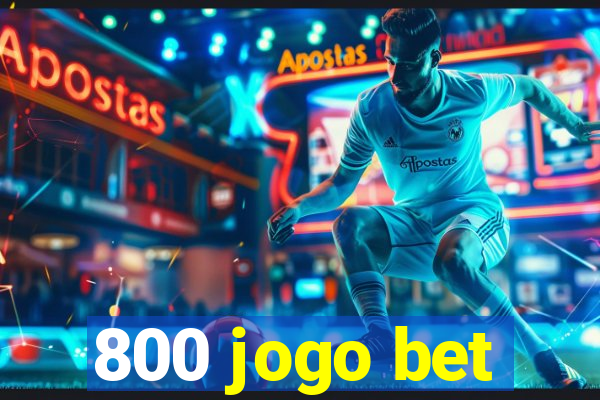 800 jogo bet