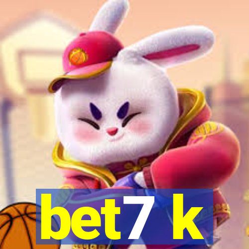 bet7 k