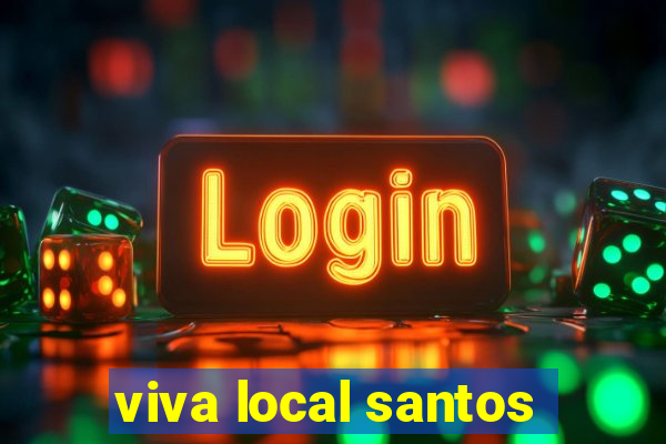 viva local santos