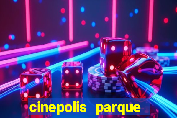 cinepolis parque shopping bahia