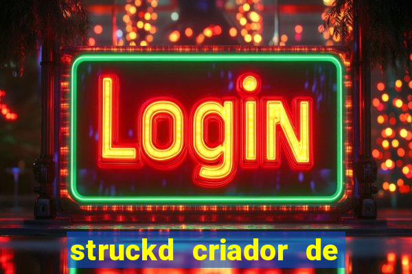 struckd criador de jogos 3d