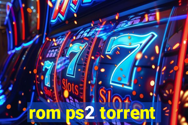 rom ps2 torrent