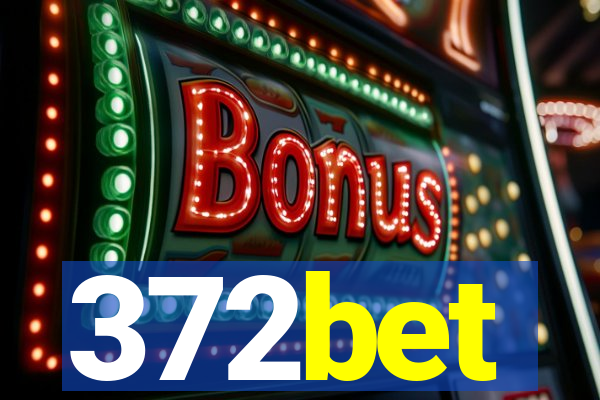 372bet