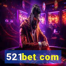 521bet com