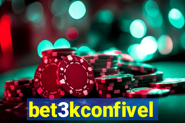 bet3kconfivel